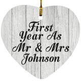 First Year As Mr & Mrs Johnson - Heart Ornament F