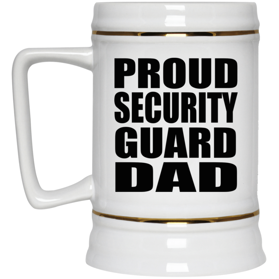 Proud Security Guard Dad - Beer Stein