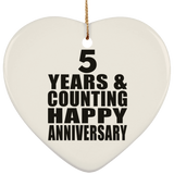 Happy 5th Anniversary 5 Years & Counting - Heart Ornament