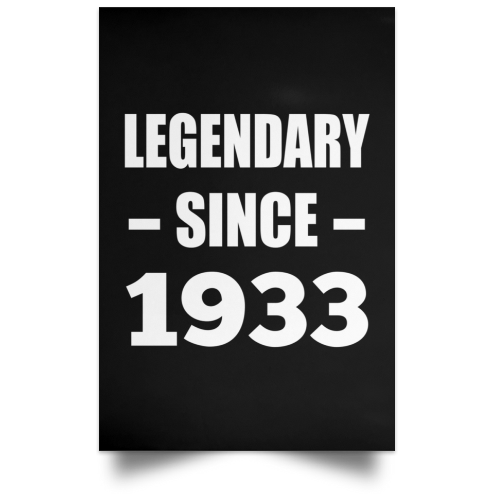 91st Birthday Legendary Since 1933 - Poster Portrait