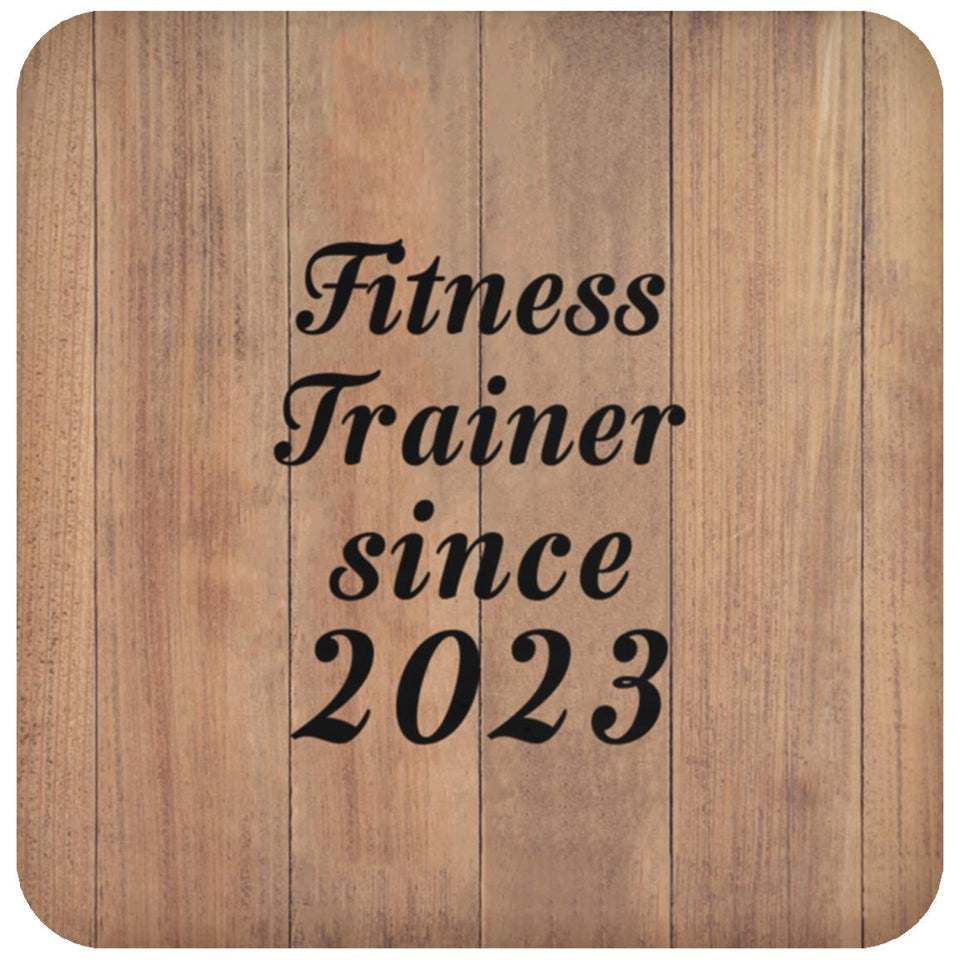 Fitness Trainer Since 2023 - Drink Coaster C