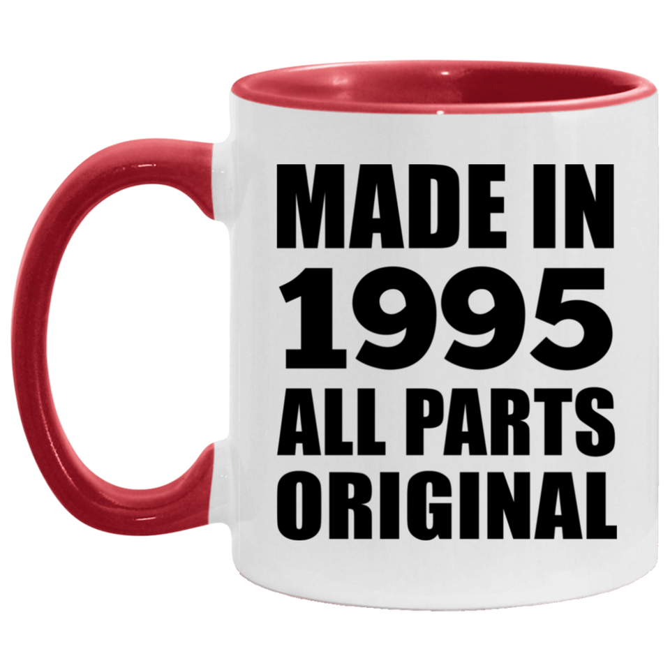 29th Birthday Made in 1995 All Parts Original - 11oz Accent Mug Red
