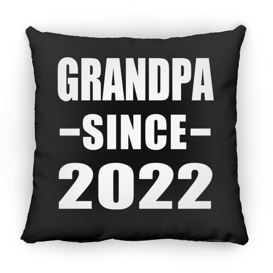 Grandpa Since 2022 - Throw Pillow Black