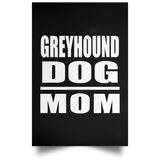 Greyhound Dog Mom - Poster Portrait