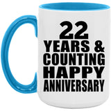 Happy 22nd Anniversary 22 Years & Counting - 15oz Accent Mug Blue
