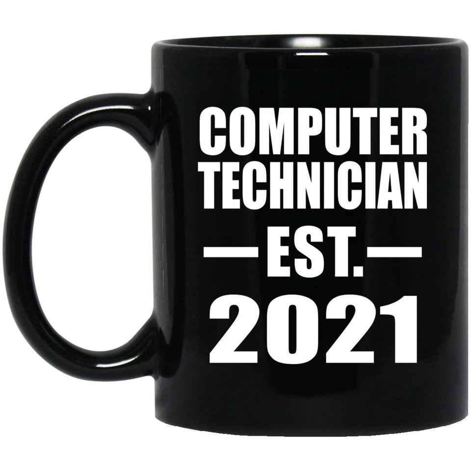 Computer Technician Established EST. 2021 - 11oz Coffee Mug Black