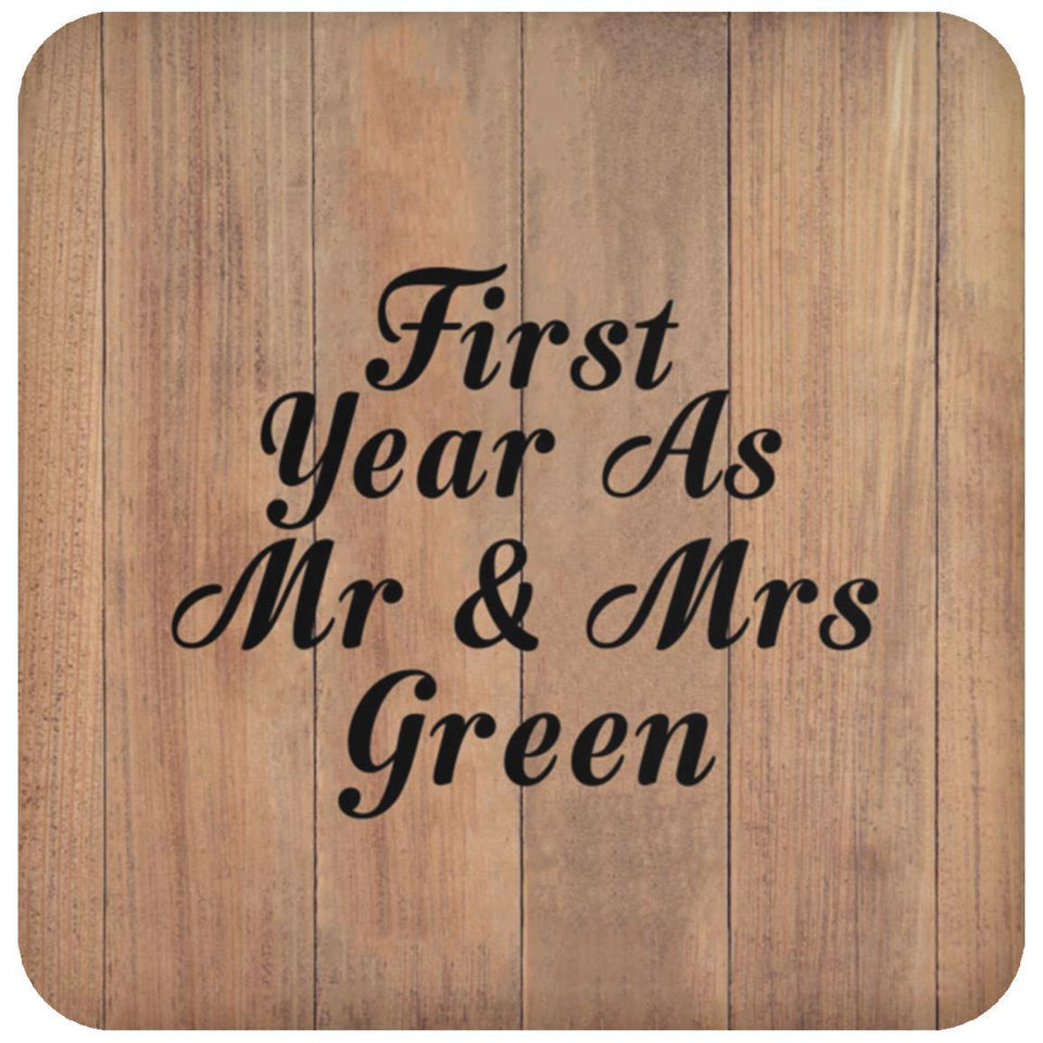 First Year As Mr & Mrs Green - Drink Coaster C