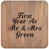 First Year As Mr & Mrs Green - Drink Coaster C