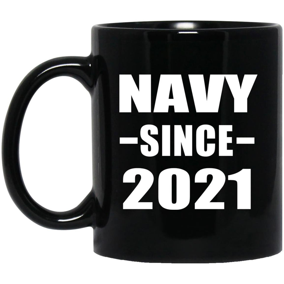 Navy Since 2021 - 11oz Coffee Mug Black