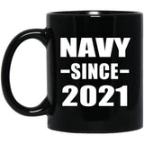 Navy Since 2021 - 11oz Coffee Mug Black