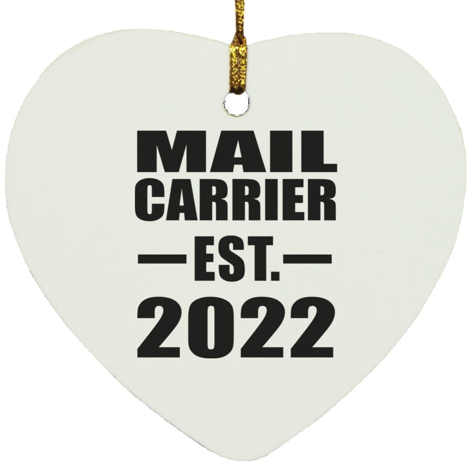 Mail Carrier Established EST. 2022 - Heart Ornament