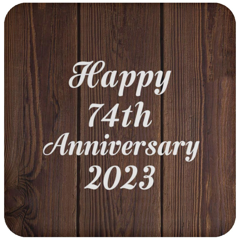 Happy 74th Anniversary 2023 - Drink Coaster D