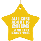 All I Care About Is Chug - Star Ornament