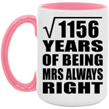 34th Anniversary Square Root of 1156 Years Mrs Always Right - 15oz Accent Mug Pink
