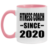 Fitness Coach Since 2020 - 11oz Accent Mug Pink