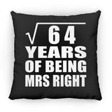 8th Anniversary Square Root of 64 Years of Being Mrs Right - Throw Pillow Black