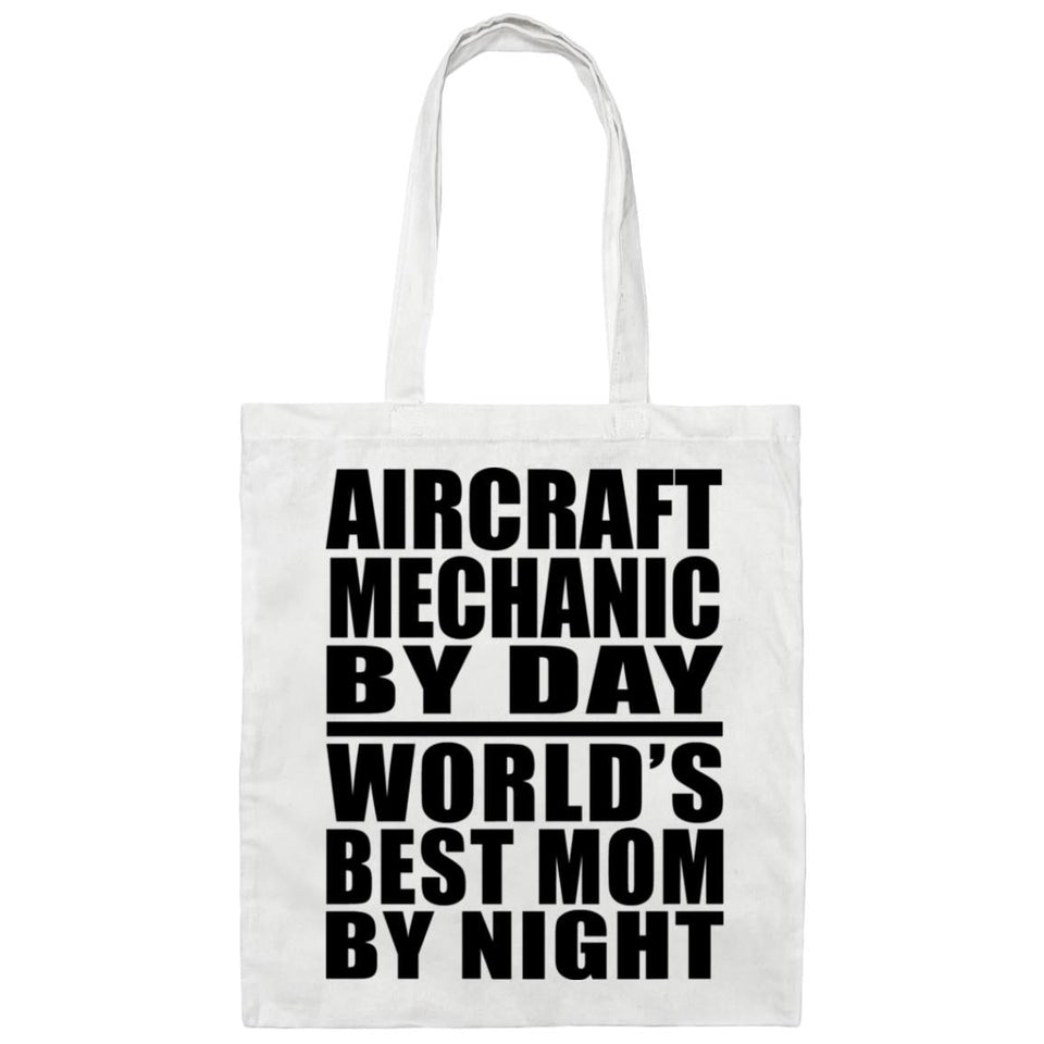 Aircraft Mechanic By Day World's Best Mom By Night - Tote Bag White