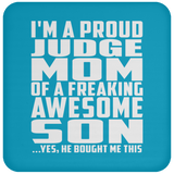Proud Judge Mom Of Awesome Son - Drink Coaster