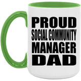 Proud Social Community Manager Dad - 15oz Accent Mug Green
