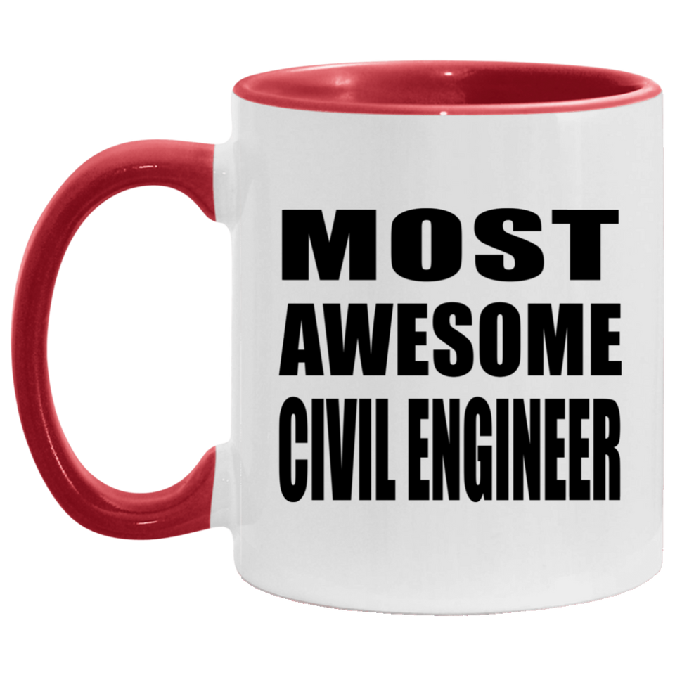 Most Awesome Civil Engineer - 11oz Accent Mug Red