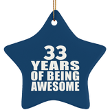 33rd Birthday 33 Years Of Being Awesome - Star Ornament