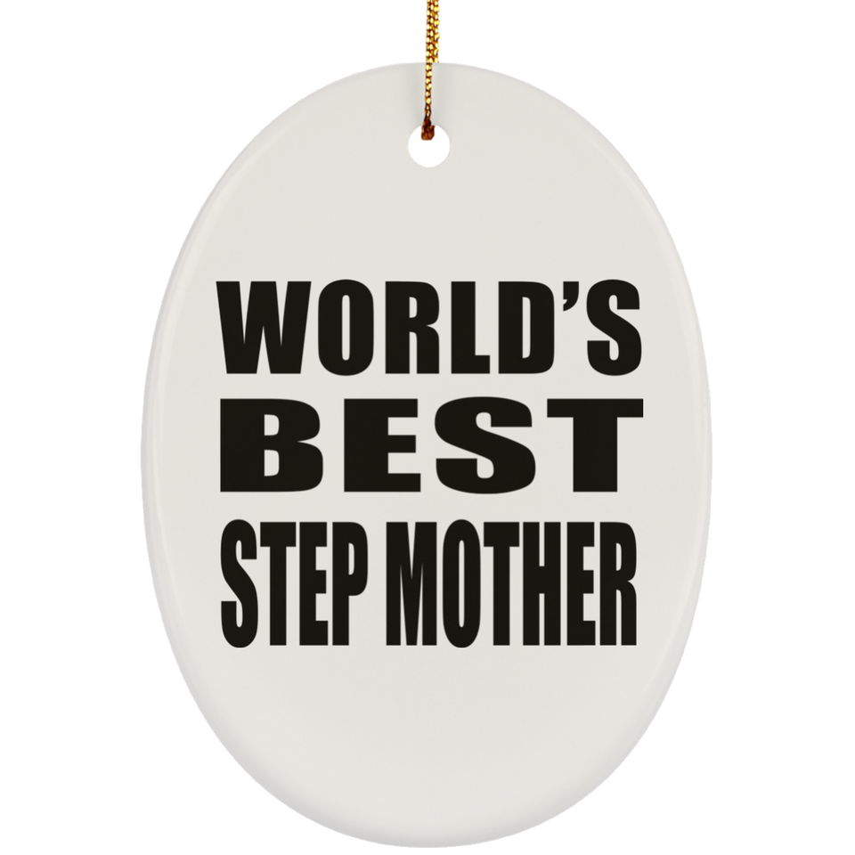 World's Best Step Mother - Oval Ornament