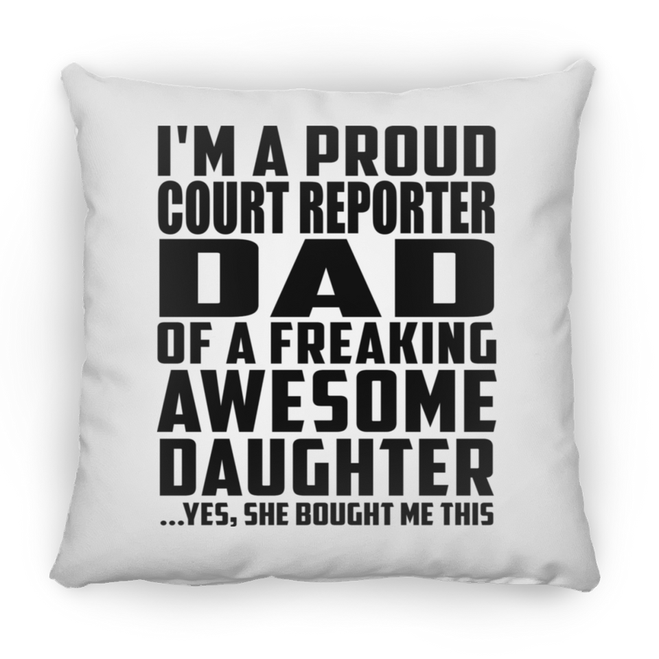 Proud Court Reporter Dad Of Awesome Daughter - Throw Pillow