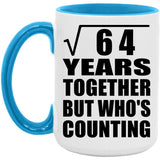 8th Anniversary Square Root of 64 Years Who's Counting - 15oz Accent Mug Blue
