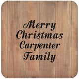 Merry Christmas Carpenter Family - Drink Coaster C