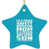 Proud Safety Inspector Mom Of Awesome Son - Star Ornament