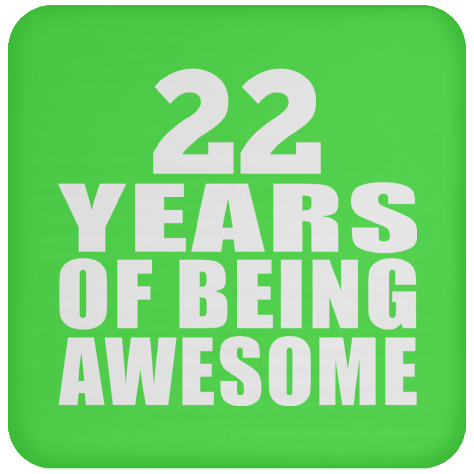22nd Birthday 22 Years Of Being Awesome - Drink Coaster
