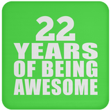 22nd Birthday 22 Years Of Being Awesome - Drink Coaster