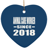 Animal Care Worker Since 2018 - Heart Ornament