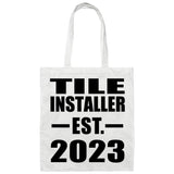 Tile Installer Established EST. 2023 - Tote Bag White