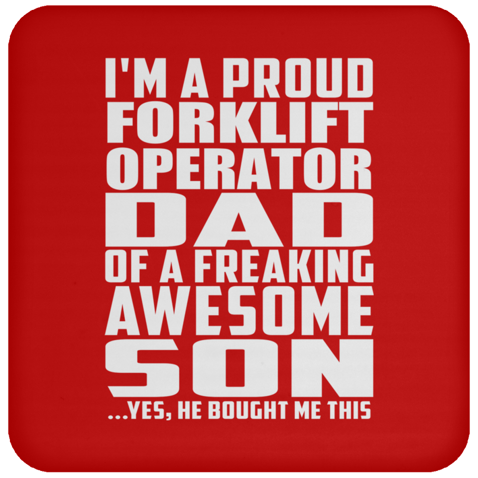 Proud Forklift Operator Dad Of Awesome Son - Drink Coaster