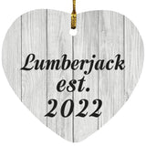 Lumberjack Established Est. 2022 - Heart Ornament F