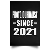 Photojournalist Since 2021 - Poster Portrait