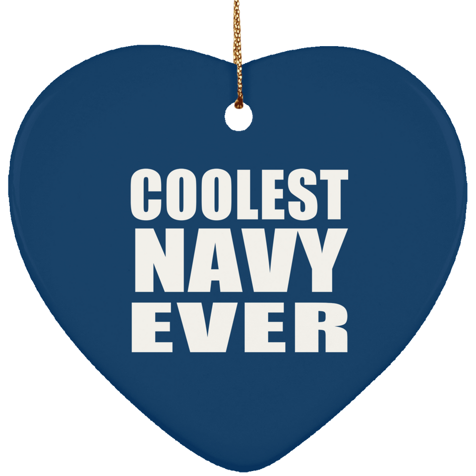 Coolest Navy Ever - Heart Ornament