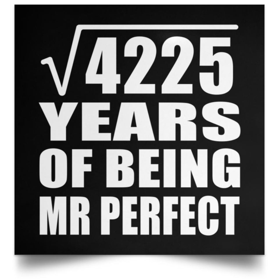 65th Anniversary Square Root of 4225 Years of Mr Perfect - Poster Square
