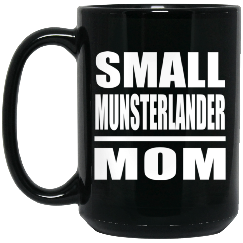 Small Munsterlander Mom - 15oz Coffee Mug Black