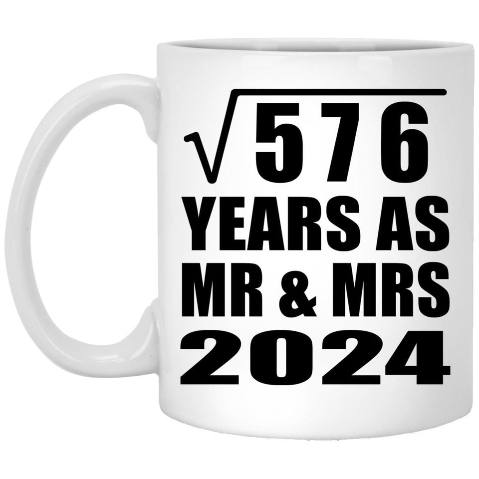 24th Anniversary Square Root of 576 Years As Mr & Mrs 2024 - 11oz Coffee Mug