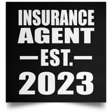 Insurance Agent Established EST. 2023 - Poster Square
