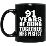 91st Anniversary 91 Years Of Being Mrs Perfect - 11 Oz Coffee Mug Black