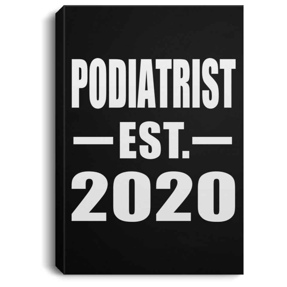 Podiatrist Established EST. 2020 - Canvas Portrait