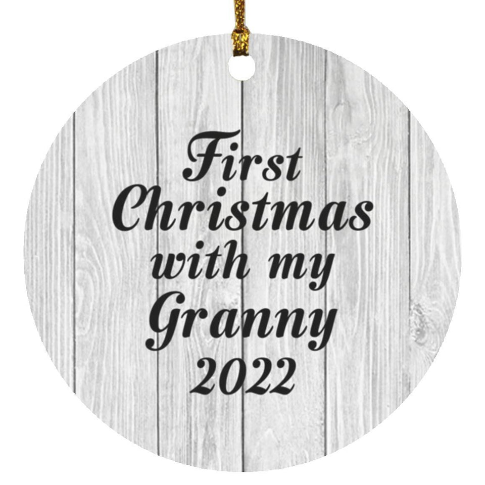 First Christmas With My Granny 2022 - Circle Ornament F