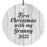 First Christmas With My Granny 2022 - Circle Ornament F