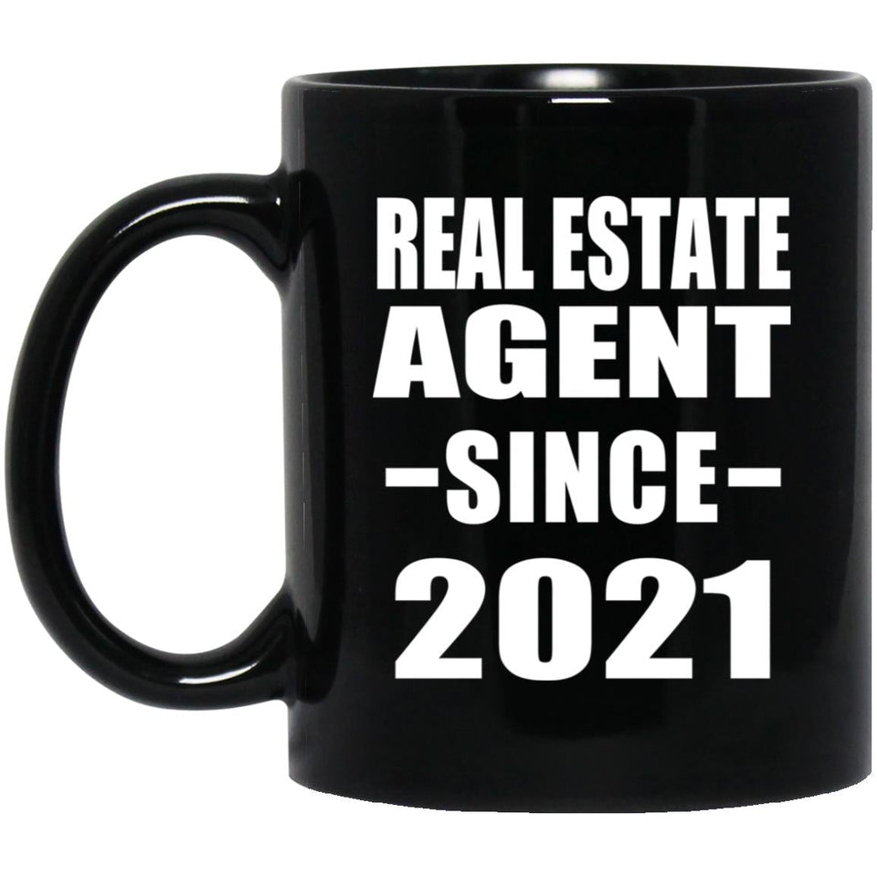 Real Estate Agent Since 2021 - 11oz Coffee Mug Black