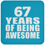 67th Birthday 67 Years Of Being Awesome - Coaster