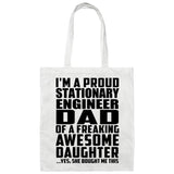 Proud Stationary Engineer Dad Of Awesome Daughter - Tote Bag White