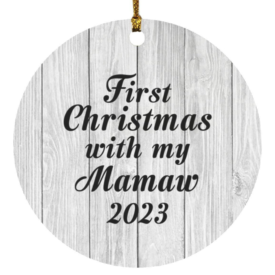 First Christmas With My Mamaw 2023 - Circle Ornament F